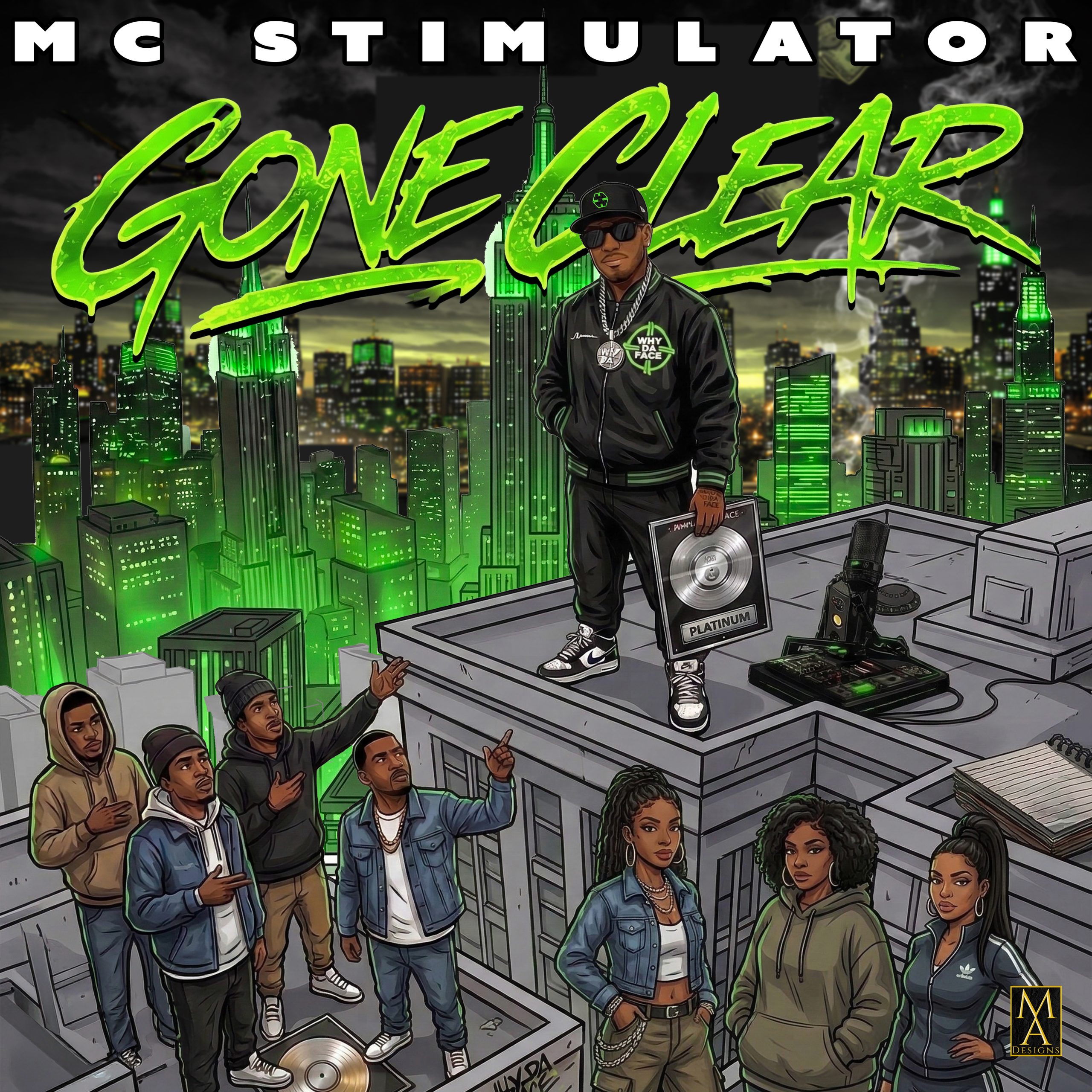 MC Stimulator — Gone Clear campaign artwork